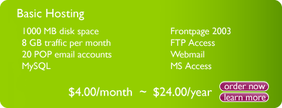 Basic
		 1000 MB disk space
		 8 GB traffic per month
		 20 POP email accounts
		 MySQL
		 $50.00/year